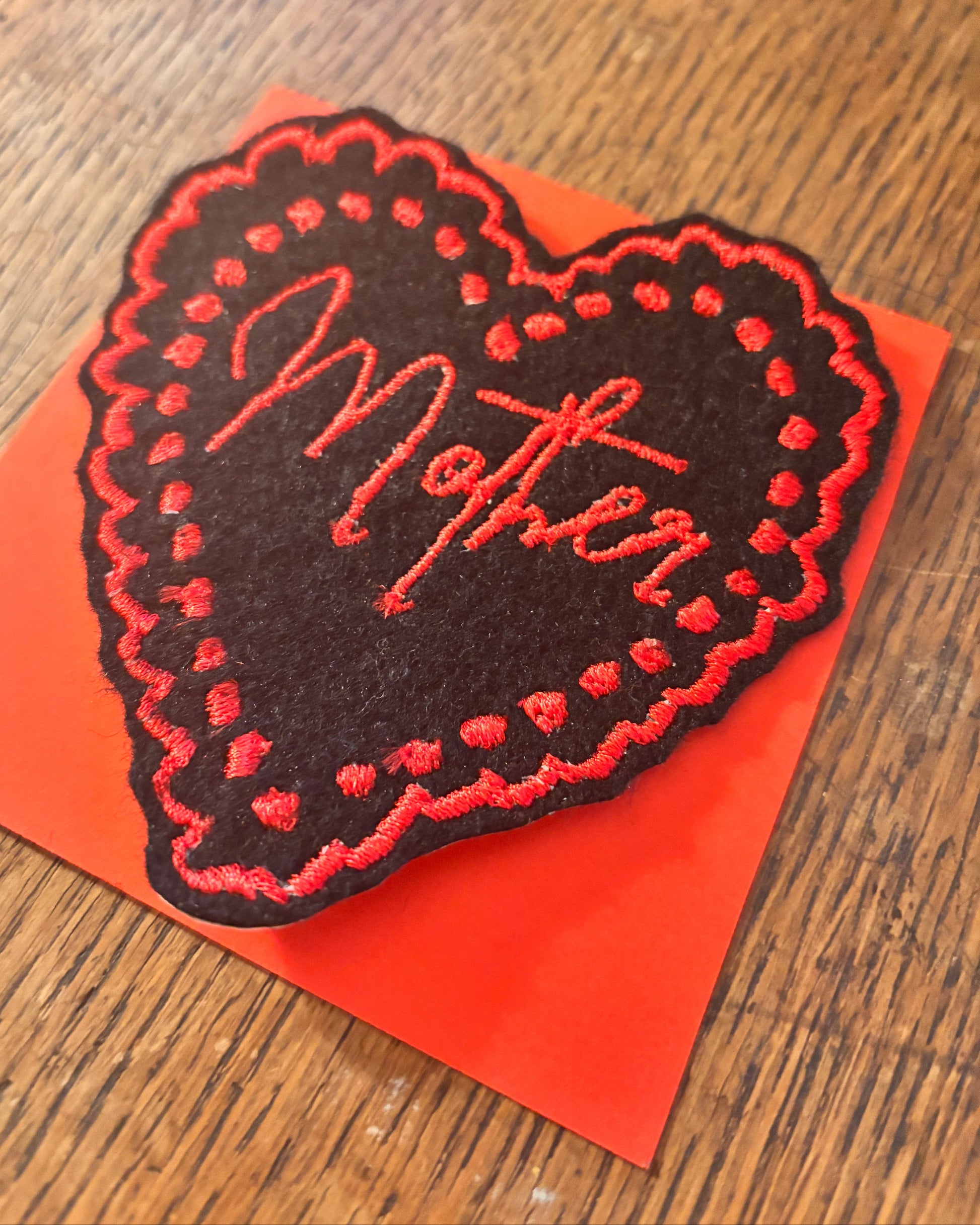 Limited Edition Embroidered Heart Patch – Mother’s Day Special - I'd Wear That